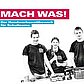 Drei Jugendliche mit Hammer und Bohrmaschine laden ein zum Handwerkswettbewerb MACH WAS! 